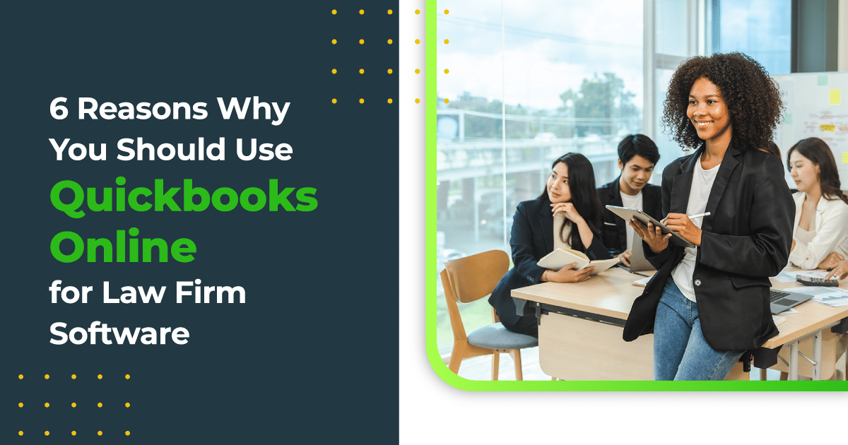 6 Reasons To Use Quickbooks Law Firm Software | LeanLaw