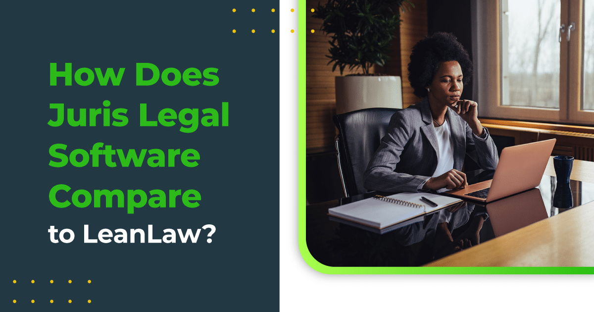 How Does Juris Legal Software Compare to LeanLaw