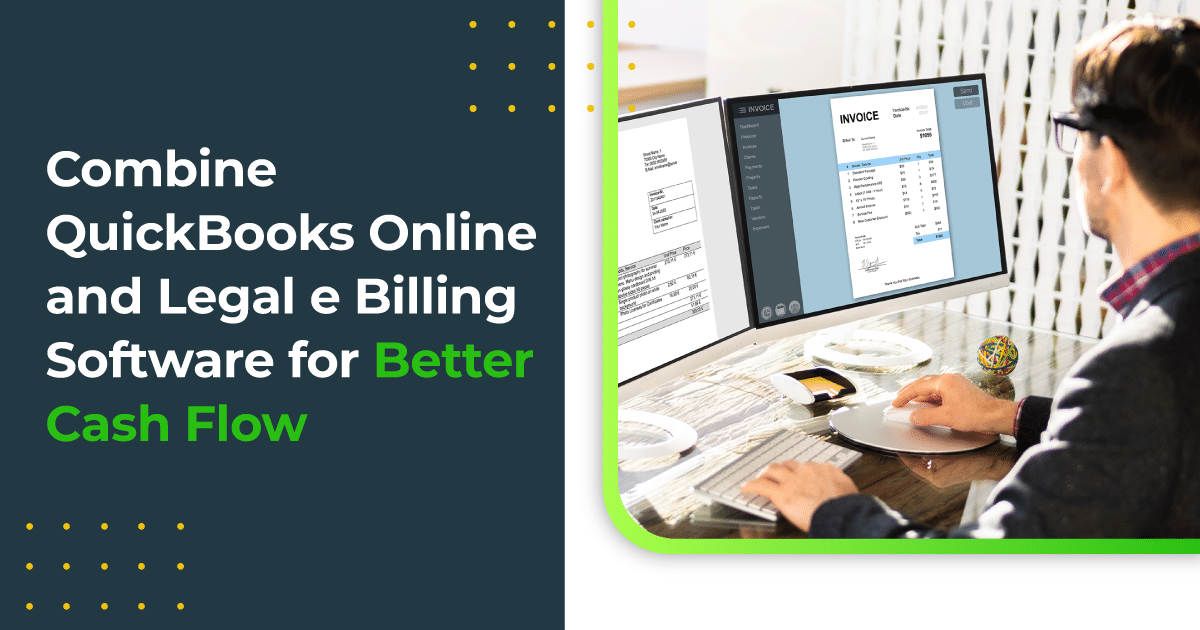 Combine Quickbooks Online and Legal eBilling Software for Better Cash Flow