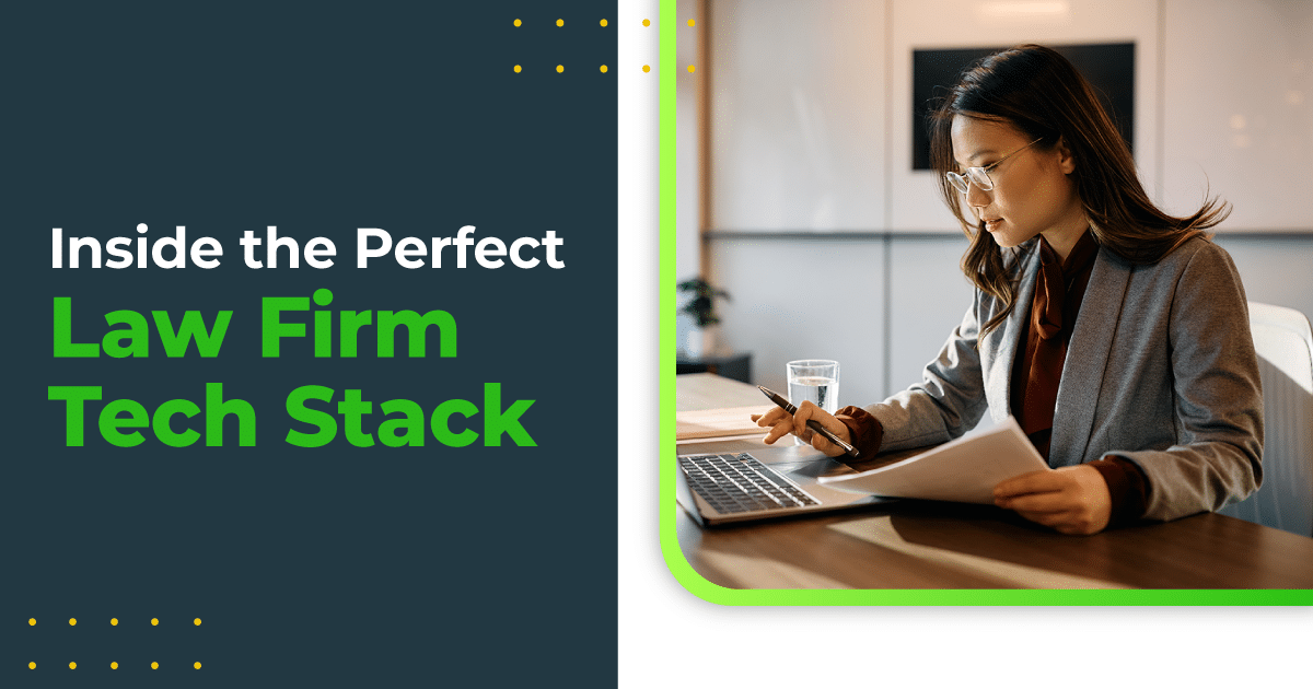 Inside the Perfect Law Firm Tech Stack